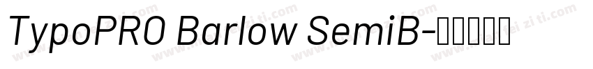 TypoPRO Barlow SemiB字体转换